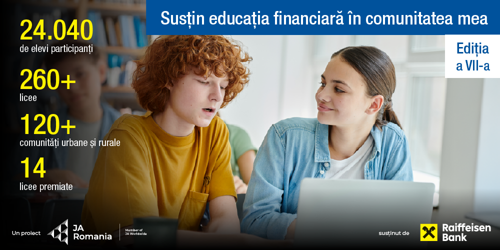 S-a încheiat a șaptea ediție „Susțin educația financiară în comunitatea mea”, inițiativa Junior Achievement România și Raiffeisen Bank pentru educația financiară a elevilor de liceu
